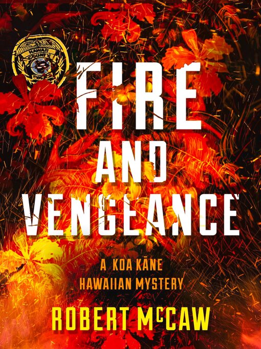 Title details for Fire and Vengeance by Robert McCaw - Available